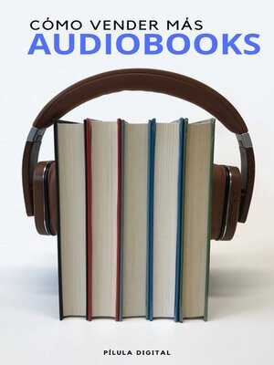 cover image of Cómo vender más audiobooks